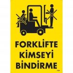 Предупредувачка Табла: Не Качувајте Никој На Вилушкар 25x35 KOD:1301