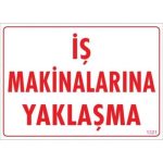 Предупредувачка Табла: Не Пристапувајте до Работни Машини 25x35 KОД:1321