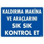 Предупредувачка табла Често проверувајте ги машините за подигање 25x35 KОД:1342