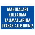 Предупредувачка табла: Ракувајте со машините според упатствата 25x35 KOD:262