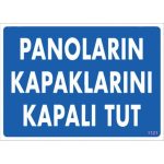 Табла Чувајте Ги Капаците На Панелите Затворени 25x35 KOD:1121
