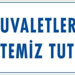 Предупредувачка Табла: Одржувајте ги Тоалетите Чисти 25x35 КОД: 1222