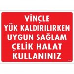 Користете соодветно цврсто челично јаже при подигање товар со кран - Предупредувачка Табла 25x35 KOD:1319